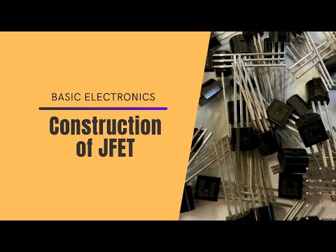 Construction Of Jfet | Basic Electronics