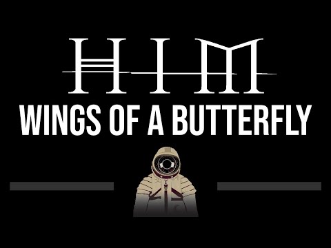 HIM • Wings Of A Butterfly (CC) (Upgraded Video) 🎤 [Karaoke] [Instrumental Lyrics]