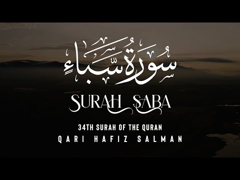 Surah Saba I Qari Hafiz Salman | Arabic Recitation | 34th Surah of the Quran