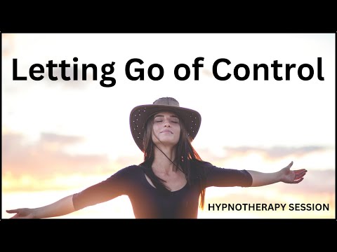 Letting Go of Control Hypnotherapy