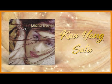 Juliana Banos - Kau Yang Satu (Official Lyric Video)