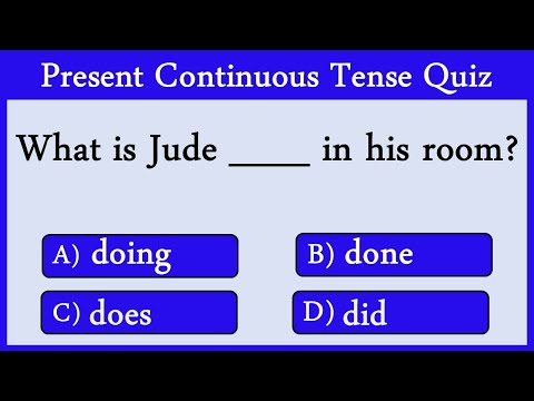 Present Continuous Tense Quiz 16: Can You Score 10/10?