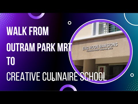 How to walk from Outram Park MRT to Creative Culinaire School , Eng Hoon Mansions  | Ahmiao Tv