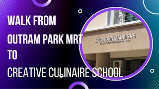 How to walk from Outram Park MRT to Creative Culinaire School , Eng Hoon Mansions  | Ahmiao Tv