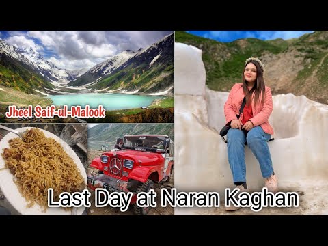 Saif ul Malook Lake | Last Day at Naran Kaghan | Story of this Lake | Asma  Khan