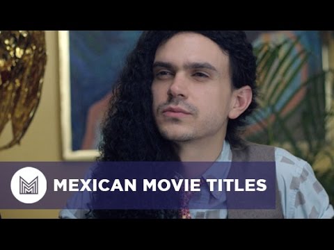 Mexican Movie Titles