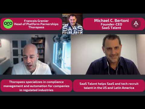 The SaaS Pulse Show - Episode #62 - Francois Grenier - Head of Platform Partnerships - Thoropass