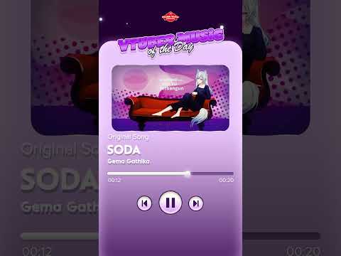 Gema Gathika (@gemagathika) - SODA (Original Song) | VTUBER MUSIC OF THE DAY #shorts #vtuber