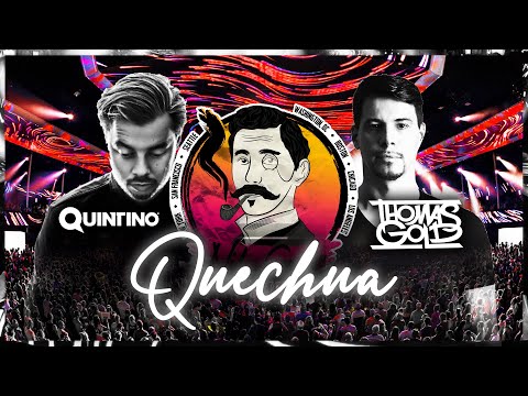 Quintino & Thomas Gold - Quechua