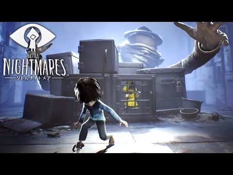 [ホラー実況]ノームと少年の絆の物語『LITTLE NIGHTMARES-リトルナイトメア-』#6