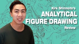 Kirk Shinmoto Analytical Figure Drawing Review