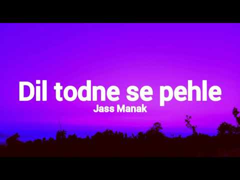 Dil todne se pehle (lyrics) - Jass Manak | Sharry Nexus | Latest Punjabi Songs 2020 |Geet MP3