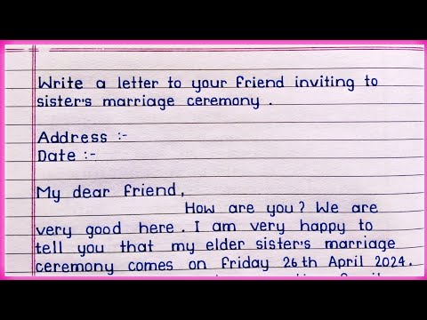 Write a letter to your friend inviting him to attend sister's marriage || Letter writing ||