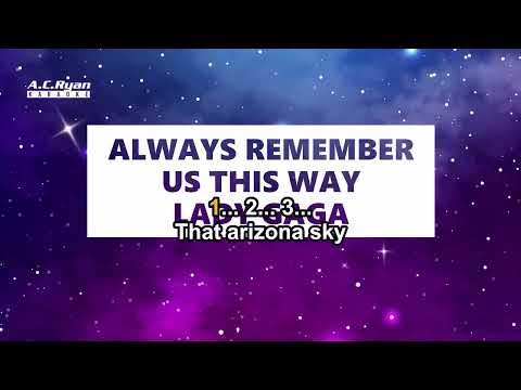 Always Remember Us This Way - Lady Gaga (Karaoke Version)