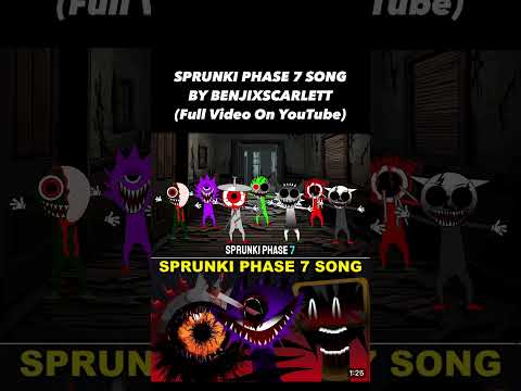 Sprunki Phase 7 Song