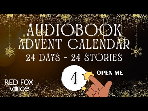 Day 4 | Audiobook Advent Calendar 🎁 24 Days - 24 Surprise Stories Read Aloud