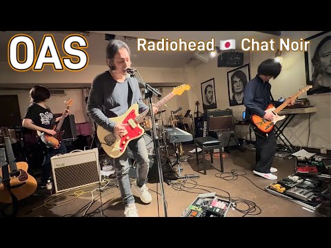 OAS (Radiohead Tribute🇯🇵Band) - Full Performance Live @ Chat Noir - Yokohama, Japan