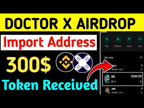 Doctor X Airdrop new update || Doctor X token address Import || Doctor X token received