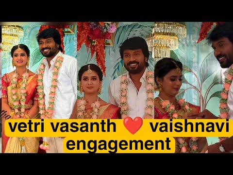 siragadikka asai serial actor vetri vasanth ponni serial actress vaishnavi engagement full video