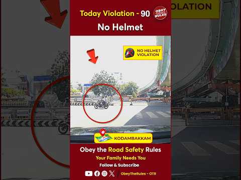 TODAY VIOLATION - 90 Wear Helmet for Your Safety #obeytherules #otr #chennaitrafficpolice