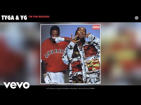 Tyga, YG - I'm Tha Reason (Official Audio)