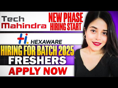 🔥 TECH MAHINDRA, HEXAWARE MASS HIRING ANNOUNCED | BATCH 2023/24/25 |  APPLY NOW🔥