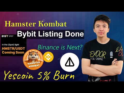 Hamster Kombat Bybit Listing Done | Binance is Next to List $Hmstr | Yescoin will Burn 5% of Balance