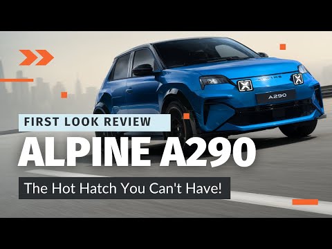 First Look Review: Alpine A290 - The Electric Hot Hatch You Can't Get in the USA!