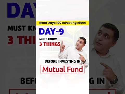 3 Things Must-Know Before Invest in Mutual Fund|100-Day Investment Idea with Pankaj Dhingra