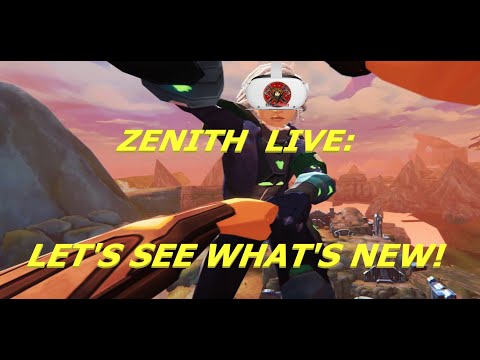 Zenith Live: Let's see what's new!