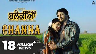 Channa : Mannat Noor | Feroz Khan | Dev Kharoud | Ihana Dhillon |  Punjabi Movie Song