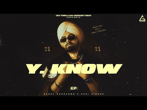 Y-Know : Sunny Randhawa | 11 11 | Punjabi Song