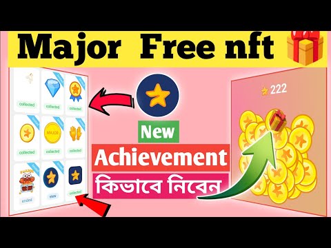 How To Unlock Major New achievement | MAJOR নতুন NFT Claim করুন | Major new update |Major NFT Claim