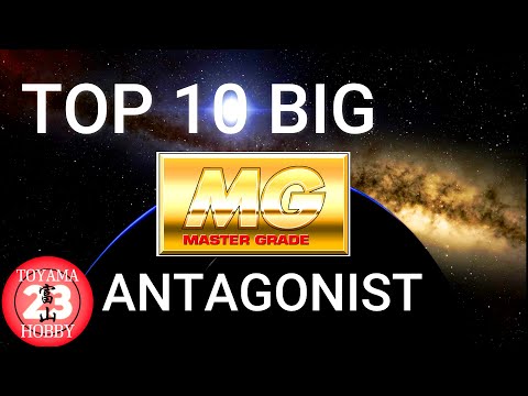 TOP 10 BIG MASTER GRADE - ANTAGONIST EDITION [Part 2/2] - Toyama23  Hobby Channel