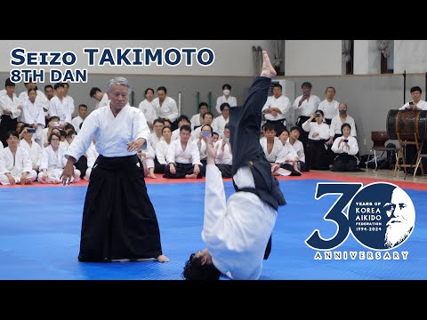 Seizo TAKIMOTO 8th dan - Korea Aikido Federation 30th Anniversary