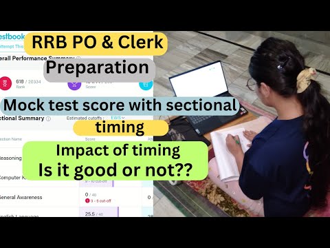 Mock test score with sectional timing. Impact of timing on score. #rrbpo2024 #rrbpo#bankpreperation