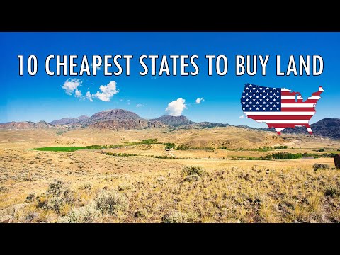 10 Cheapest States to Buy Land in the USA 2024