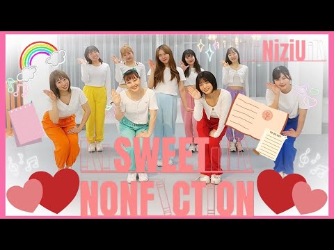 【NiziU】SWEET NONFICTION DANCE cover