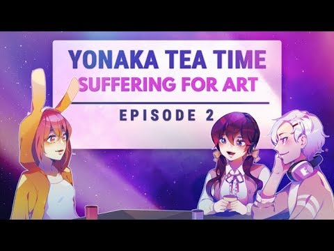 《 Yonaka Tea Time 》(EPISODE 2) Suffering for Art: Festering Depression to Fuel Creativity