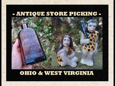 Antique Store Picking Ohio & West Virginia - Old Bottles - Toys - Flea Market - American Pickers -