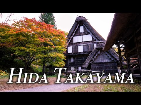 Visiting HIDA TAKAYAMA, JAPAN | Old Town Takayama, Higashiyama Walkway, & Hida Folk Village