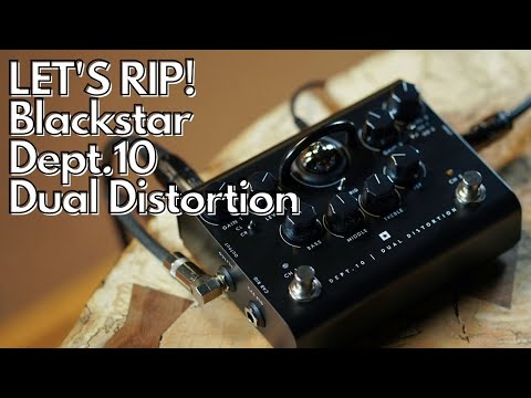 Trying the NEW Blackstar Dept 10 Dual Distortion | Let's Rip!!