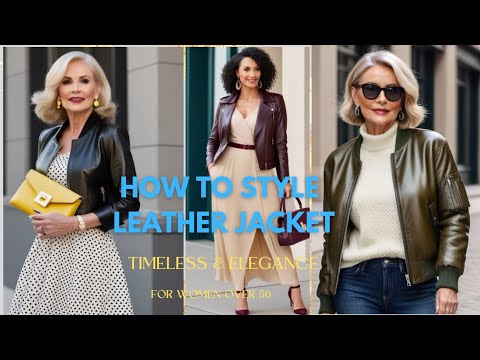 How To Style Leather Jackets | Timeless and elegant looks