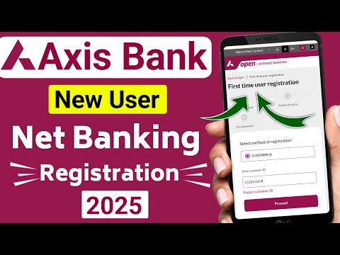 Axis Bank Internet Banking Activation 2025 | how to start axis bank net banking online |