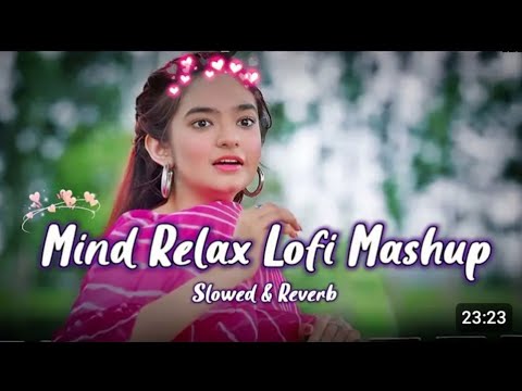 SATRANGA!! Love Mashup lofi Song New Hindi Song Mind Fresh Song Singer Arijit Singh ❤️😘