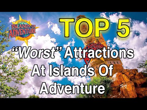 Top 5 "Worst" Attractions At Islands Of Adventure