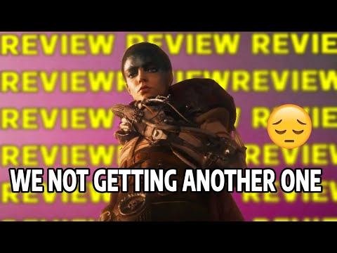 Mad Max Furiosa Review (WE NOT GETTING ANOTHER ONE 😥)