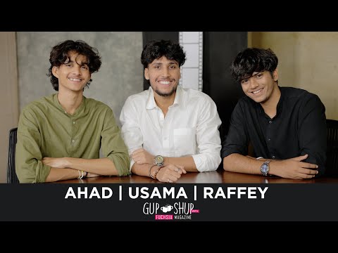 AUR | Ahad | Usama | Raffey | Kabhi Main Kabhi Tum | Exclusive Interview | Gup Shup with FUCHSIA