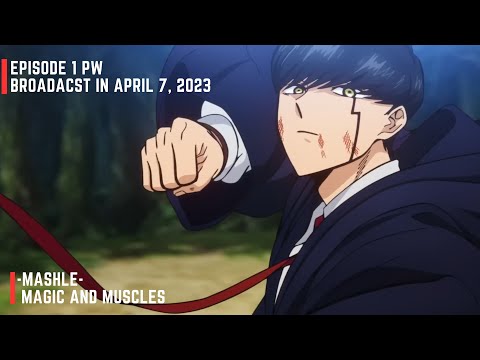 MASHLE: Magic and Muscles Main PV released. Episode 1 #newanime #preview