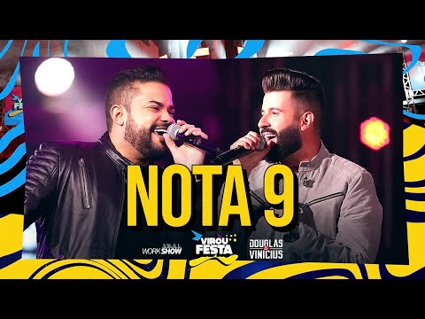 Douglas e Vinicius - NOTA 9 | DVD Virou Festa